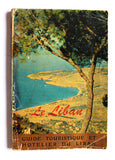 Le Liban: Guide Touristique et Hôtelier du Liban French Lebanese Giude Tourism Book 1963