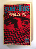 Guerrillas for Palestine, Riad N. El-Rayyes & Dunia Nahas Book 1974