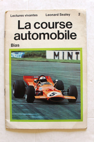 La Course Automobile, Lectures Vivantes Leonard Sealey Auto Racing French Book 1974