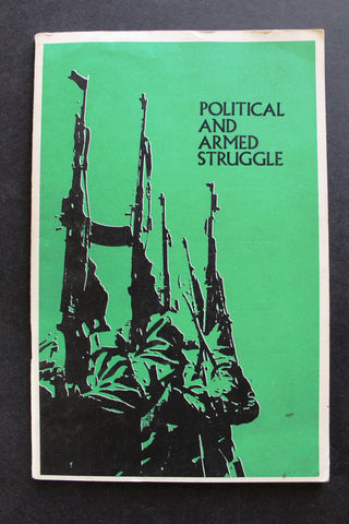 Political and Armed Struggle, Palestine National Liberation Movement Fateh فلسطين Book 1970s