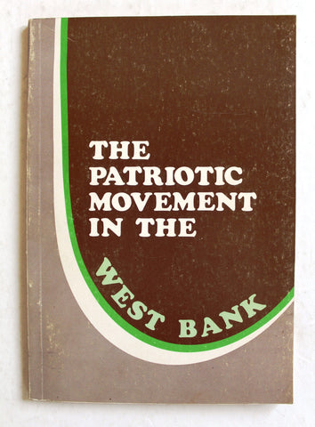 The Patriotic Movement in the West Bank, Palestine Liberation Organization Book 1976