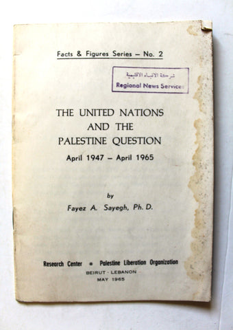 The united nations and the Palestine question, Fayez Sayegh PLO Book 1965