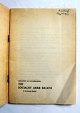 The Socialist Arab Ba'ath: A Profound Belief Book 1971