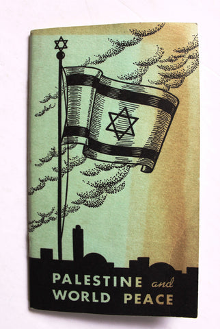 Palestine and World Peace, Rev. O. E. Phillips, Hebrew Christian Fellowship, Inc Book 1940s