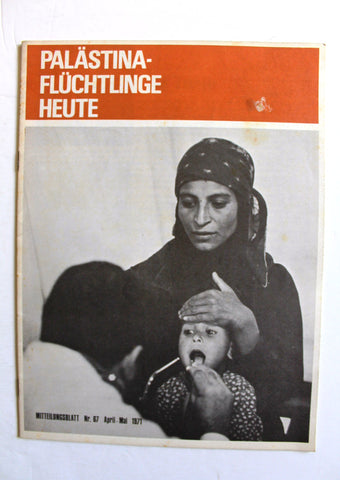 Palestine Refugees Today:  UNRWA Newsletter #67 Palestine German Book 1971