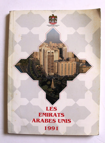 Les Emirats Arabes Unis 1991 The United Arab Emirates Yearbook French Book