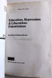 كتاب الفلسطينيون: التعليم والقمع والتحرير Arabic "Signed" Palestine Book 1989