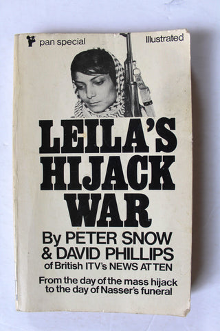 Leila's Hijack War, Peter Snow & David Phillips Book 1970
