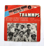 Trammps ‎– Stop And Think 7" Vinyl Record