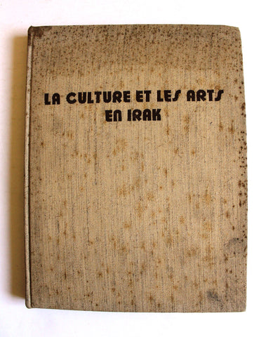 La Culture et les Arts en Irak French Book 1978