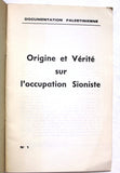 Origine et Vérité sur l'occupation Sioniste, Documentation Palestinienne French Book 19--
