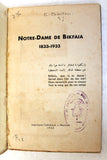 Notre-Dame de Bikfaia 1833 - 1933 Church French Beyrouth Lebanese Book 1933