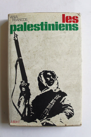 Les Palestiniens, Francos Ania The Palestinians Palestine French Book 1968