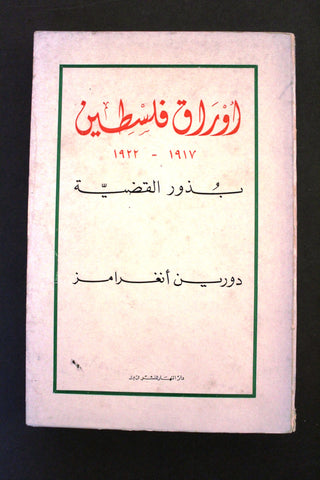 كتاب أوراق فلسطين ، 1917-1922 : بذور القضية, دورين أنغرامز Arabic Palestine Book 1972