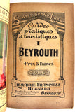 Syrie et Grand Liban: Guides pratiques et touristiques I - Beyrouth French Lebanese Book 1926