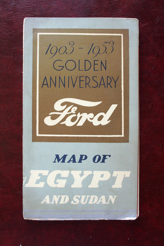 1903-1953 Golden Anniversary Ford, Road Map of Egypt and Sudan Map 1953