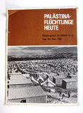 Palestine Refugees Today:  UNRWA Newsletter, # 61 Palestine German Book 1969
