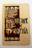 Notre-Dame de Bikfaia 1833 - 1933 Church French Beyrouth Lebanese Book 1933