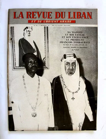 La Revue Du Liban ملك فيصل بن عبد العزيز آل سعود، سعوديه Lebanese Magazine 1972