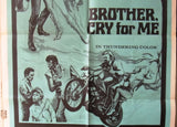 BROTHER CRY FOR ME (Steve Drexel) South African Chemix Original Movie Poster 70s