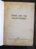 كتاب الفلسطينيون يتحدون العدوان PLO These Are The Palestinians English Book 1974