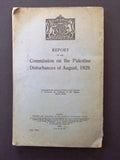 Report of the commission on the Palestine disturbances of August 1929 Book 1930