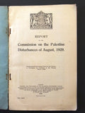 Report of the commission on the Palestine disturbances of August 1929 Book 1930