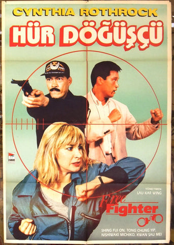 Hur Doguscu ,Free Fighter {Cynthia Rothrock} Turkish Movie Original Poster 80s