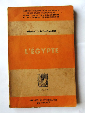 L'Egypte: mémento économique PRESSES UNIVERSITAIRES DE FRANCE Book 1950