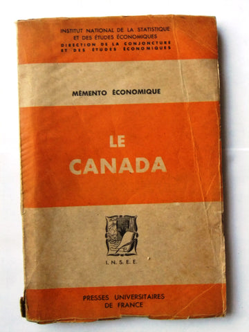 Le Canada: mémento économique PRESSES UNIVERSITAIRES DE FRANCE Book 1948